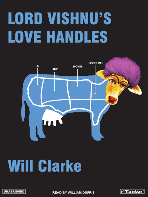 Title details for Lord Vishnu's Love Handles by Will Clarke - Available